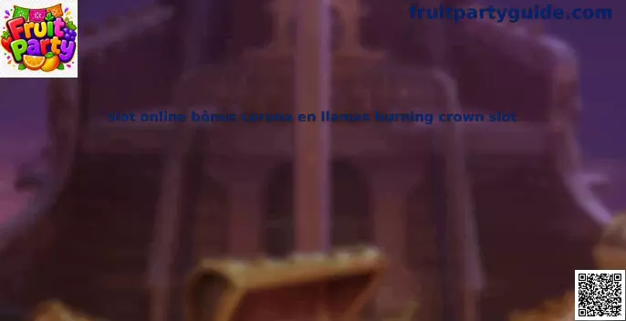 Burning Crown slot online bônus corona en llamas