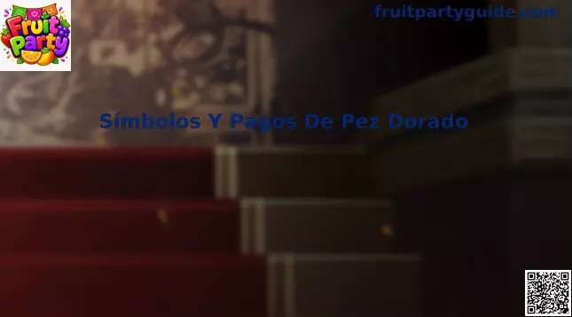 Símbolos y Pagos de Pez Dorado en Fruit Party México