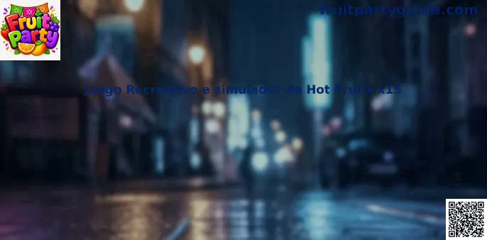 Simulador Hot Fruits x15