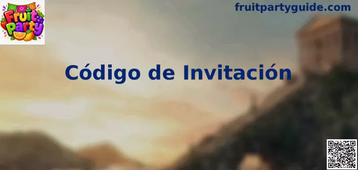 Código de Invitación Fruit Party México