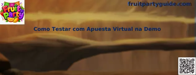 Guía para testar apuesta virtual en demo de Fruit Party