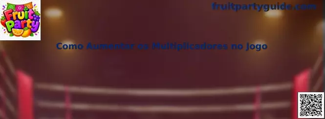Guía de multiplicadores en Fruit Party