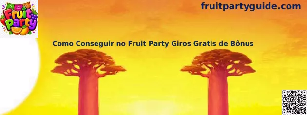 Guía de giros gratis de bônus en Fruit Party