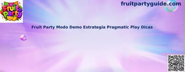 Fruit Party Modo Demo Estrategia Pragmatic Play Dicas