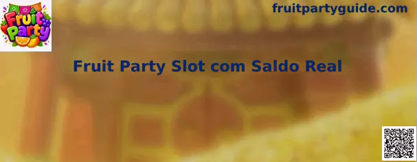 Fruit Party Slot com Saldo Real
