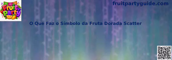Símbolo de la Fruta Dorada Scatter en Fruit Party